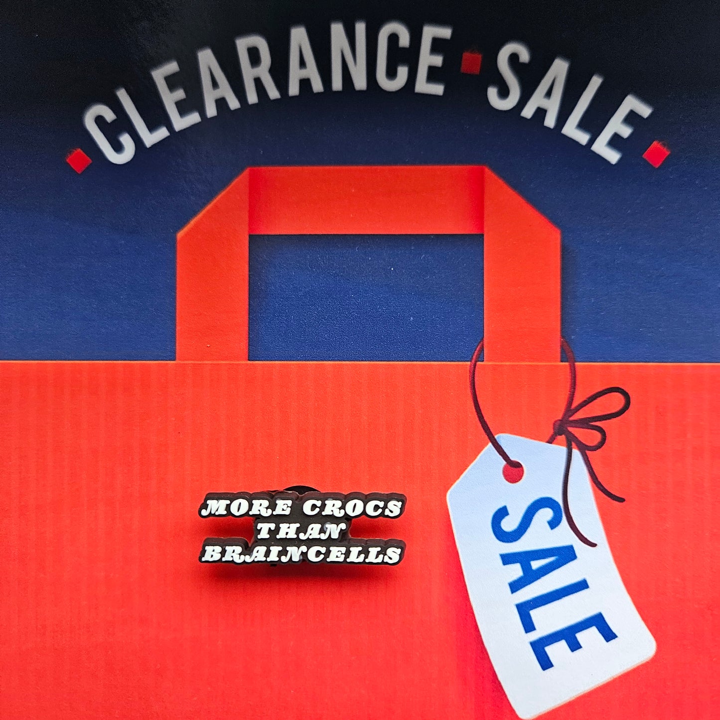 More Crocs Than Braincells Croc Charm