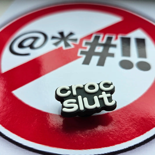 Croc Slut Croc Charm - Laughing Croc